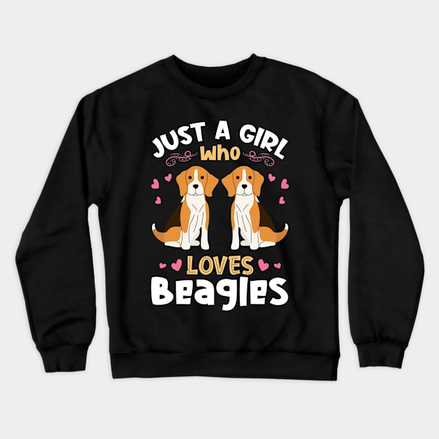 Just a Girl who Loves Beagles Crewneck Sweatshirt by aneisha
